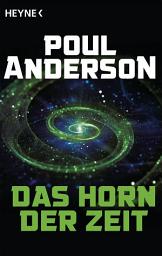 Icon image Das Horn der Zeit: Erzählungen