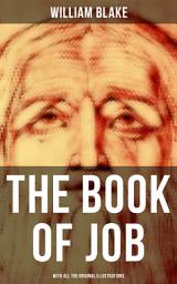 Icon image The Book of Job (With All the Original Illustrations)