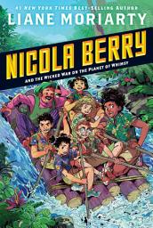 Icon image Nicola Berry and the Wicked War on the Planet of Whimsy #3
