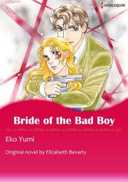 Icon image BRIDE OF THE BAD BOY: Harlequin Comics
