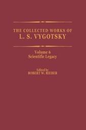 Icon image The Collected Works of L. S. Vygotsky: Scientific Legacy