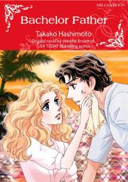 Icon image BACHELOR FATHER: Mills & Boon Comics