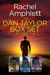 Icon image The Dan Taylor Series series books 1-3: The Dan Taylor Spy Novel Series