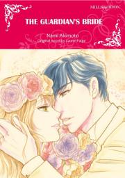 Icon image THE GUARDIAN'S BRIDE: Mills & Boon Comics