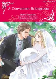 Icon image A CONVENIENT BRIDEGROOM: Mills & Boon Comics
