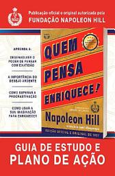 Icon image Quem pensa enriquece: Guia de estudo e plano de ação