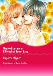 Icon image THE MEDITERRANEAN BILLIONAIRE'S SECRET BABY: Harlequin Comics