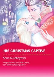 Icon image HIS CHRISTMAS CAPTIVE: Mills & Boon Comics