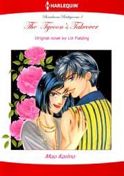 Icon image The Tycoon's Takeover: Harlequin Comics