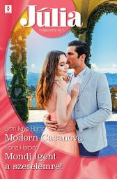 Icon image Júlia 729.-730.: Modern Casanova ; Mondj igent a szerelemre!