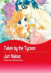 Icon image TAKEN BY THE TYCOON: Mills & Boon Comics