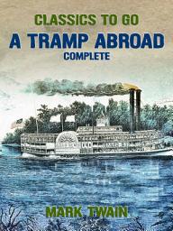 Icon image A Tramp Abroad, Complete