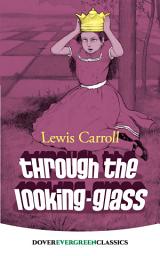 Icon image Through the Looking-Glass