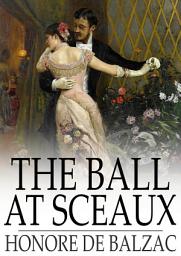 Icon image The Ball at Sceaux