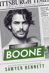 Icon image Boone: A Pittsburgh Titans Novel