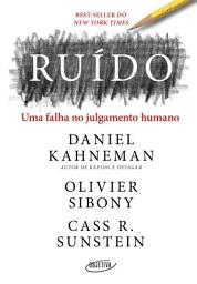 Icon image Ruído: Uma falha no julgamento humano