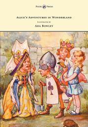 Icon image Alice's Adventures in Wonderland - Illustrated by Ada Bowley