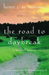 Icon image The Road to Daybreak: A Spiritual Journey