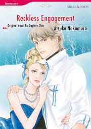 Icon image RECKLESS ENGAGEMENT: Mills & Boon Comics