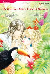 Icon image THE BRAZILIAN BOSS'S INNOCENT MISTRESS: Harlequin Comics