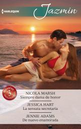 Icon image Siempre dama de honor - La sensata secretaria - De nuevo enamorada