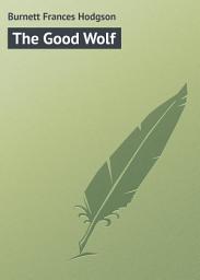 Icon image The Good Wolf