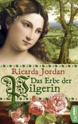 Icon image Das Erbe der Pilgerin: Historischer Roman