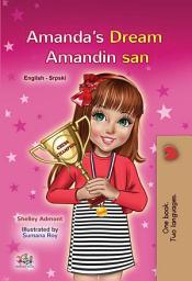 Icon image Amanda’s Dream Amandin san: English Serbian Latin Bilingual Book for Kids