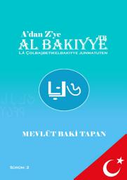 Icon image A'dan Z'ye Al Bakiyye: Al Bakiyye Öğrenme Kılavuzu