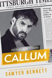 Icon image Callum: A Pittsburgh Titans Novel