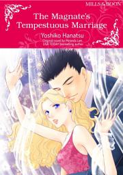 Icon image THE MAGNATE'S TEMPESTUOUS MARRIAGE: Mills & Boon Comics