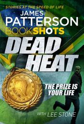 Icon image Dead Heat: BookShots