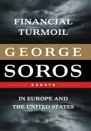 Icon image Financial Turmoil in Europe and the United States: Essays