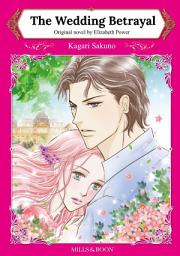 Icon image THE WEDDING BETRAYAL: Mills & Boon Comics