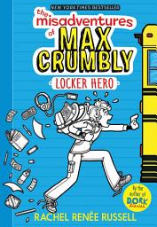 Icon image The Misadventures of Max Crumbly: The Misadventures of Max Crumbly 1