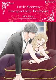 Icon image LITTLE SECRETS: UNEXPECTEDLY PREGNANT: Harlequin Comics