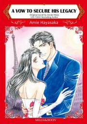 Icon image A VOW TO SECURE HIS LEGACY: Mills & Boon Comics