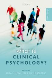 Icon image What is Clinical Psychology?: Edition 5