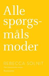 Icon image Alle spørgsmåls moder