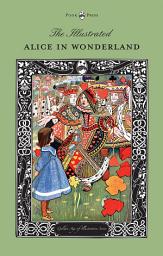 Icon image The Illustrated Alice in Wonderland (The Golden Age of Illustration Series)