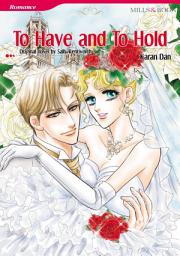Icon image TO HAVE AND TO HOLD: Mills & Boon Comics