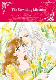 Icon image THE UNWILLING MISTRESS: Mills & Boon Comics