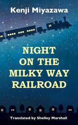 Icon image Night on the Milky Way Railroad