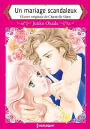 Icon image Un mariage scandaleux: Harlequin Comics