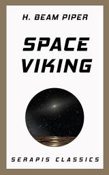 Icon image Space Viking (Serapis Classics)