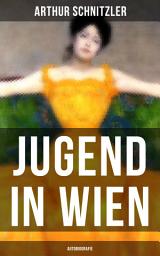 Icon image Jugend in Wien (Autobiografie)