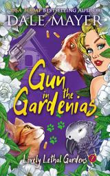 Icon image Gun in the Gardenias