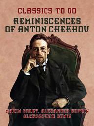 Icon image Reminiscences of Anton Chekhov