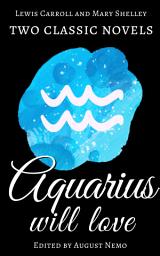 Icon image Two classic novels Aquarius will love