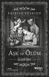 Icon image Aşk ve Ölüm Üzerine